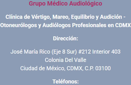 Dirección y Teléfono de Clínica de Vertigo, Mareo y Audición en CDMX